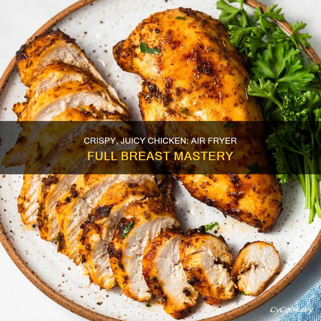 how to cook full chicken breast in air fryer