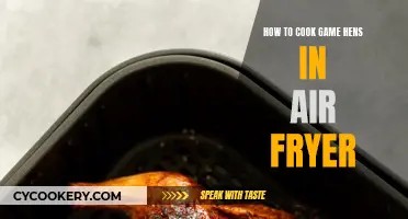 Air-Frying Game Hens: Quick, Easy, and Delicious