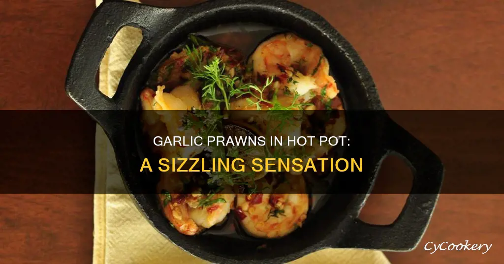 how to cook garlic prawns in hot pot