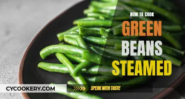 Steaming Green Beans: A Quick, Easy, and Healthy Method