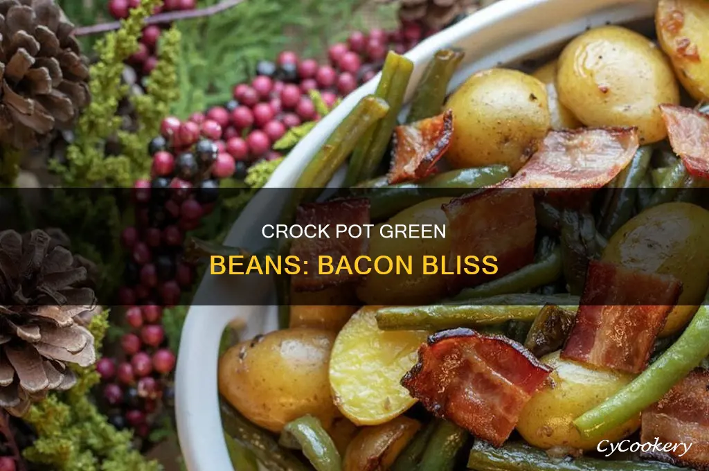 how to cook green beans with bacon in crock pot