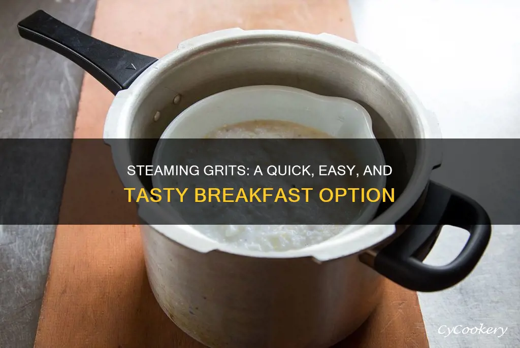 how to cook grits in a steamer