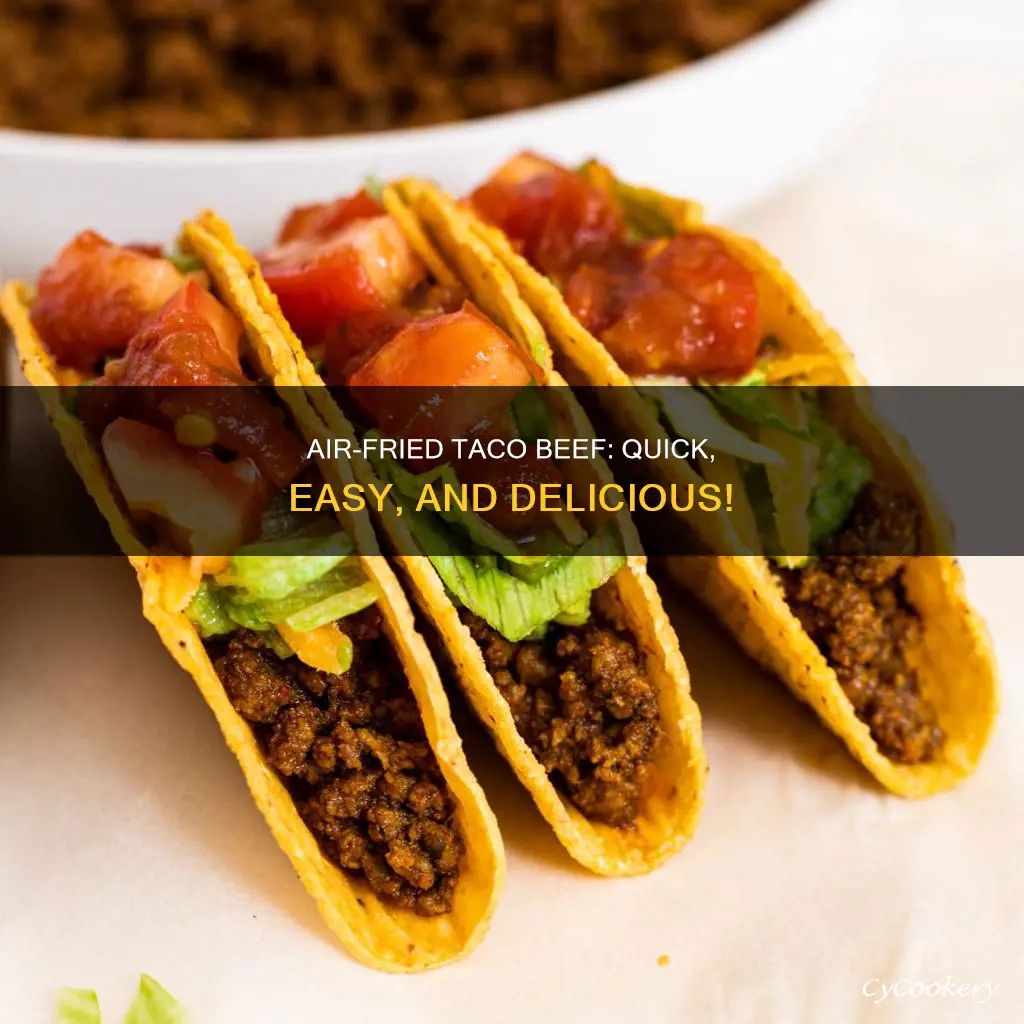 how to cook ground beef for tacos in air fryer