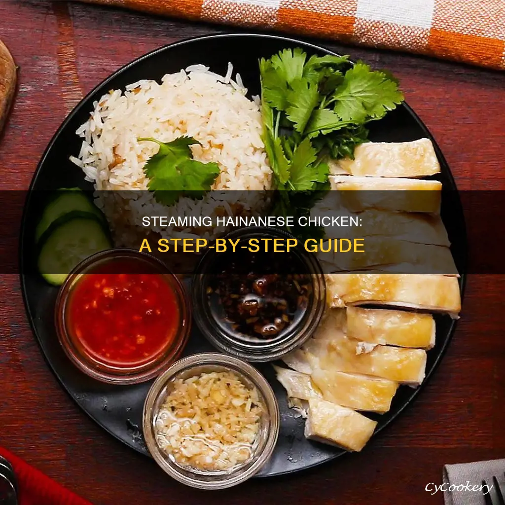 how to cook hainanese steamed chicken