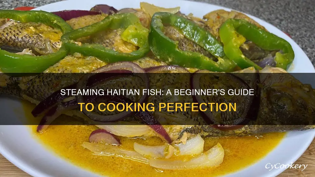 how to cook haitian steam fish