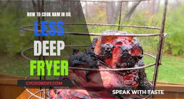 Easy Ham in an Oil-less Deep Fryer