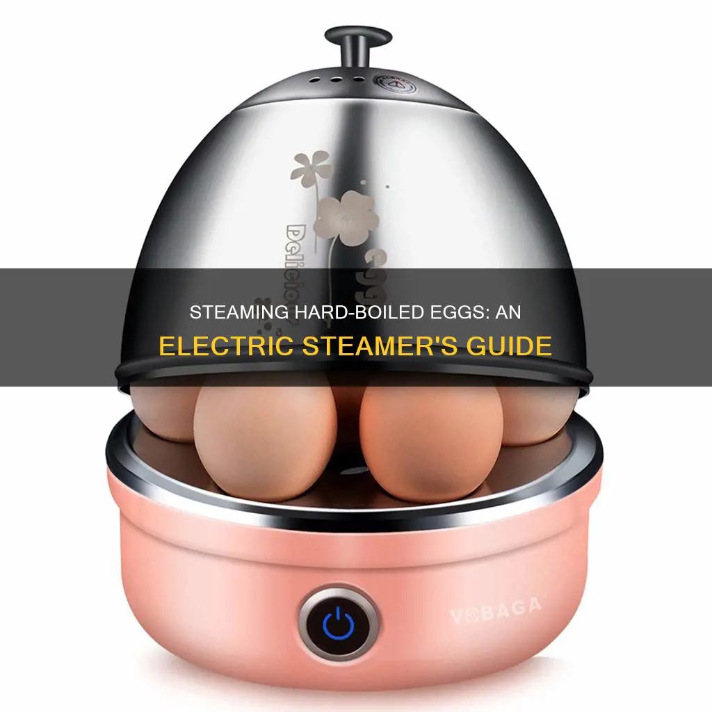 how to cook hard boiled eggs in an electric steamer