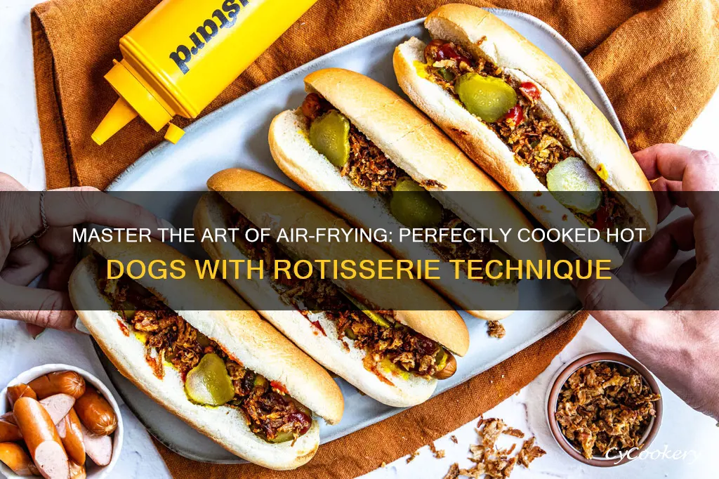 how to cook hot dogs in air fryer rotisserie