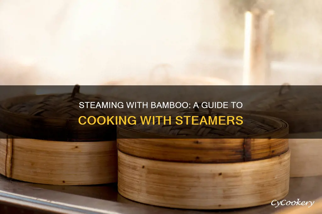 how to cook in a bamboo steamer