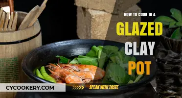 Clay Pot Cooking: Techniques for Delicious Meals