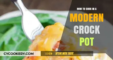 Crock Pot Cooking: Modern, Easy, and Delicious