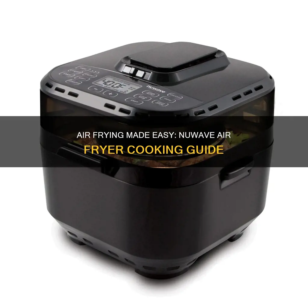 how to cook in a nuwave air fryer
