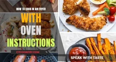 Air Fryer Cooking: Oven-Style with a Crisp