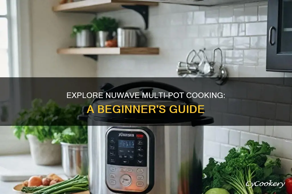 how to cook in my nuwave muli pot