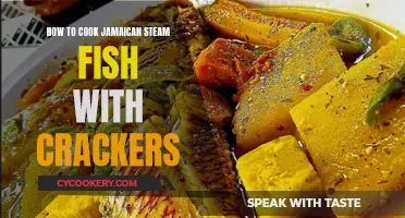 Steam Fish with Crackers: A Jamaican Cooking Adventure