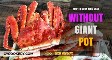 Cooking King Crab: No Giant Pot, No Problem!
