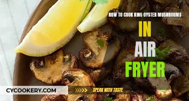 Air-Frying King Oyster Mushrooms: A Quick, Crispy Treat
