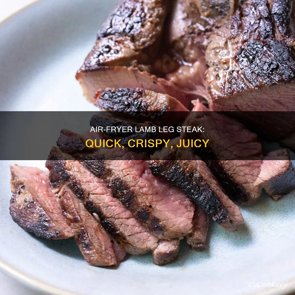 how to cook lamb leg steak in air fryer