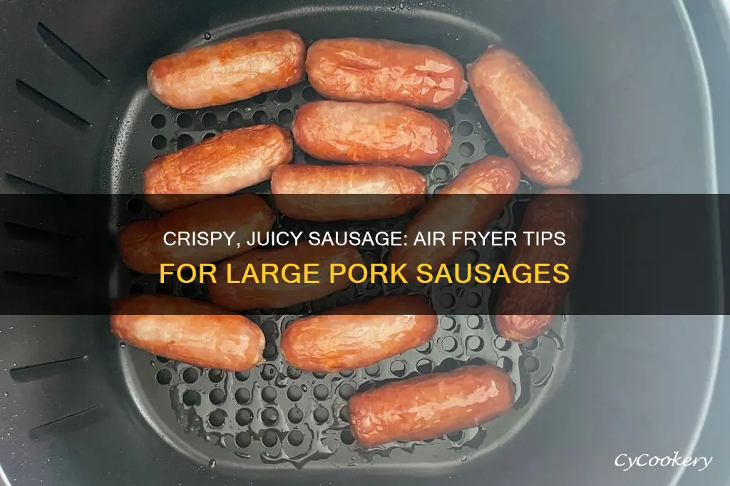 how to cook large pork sausage in an air fryer