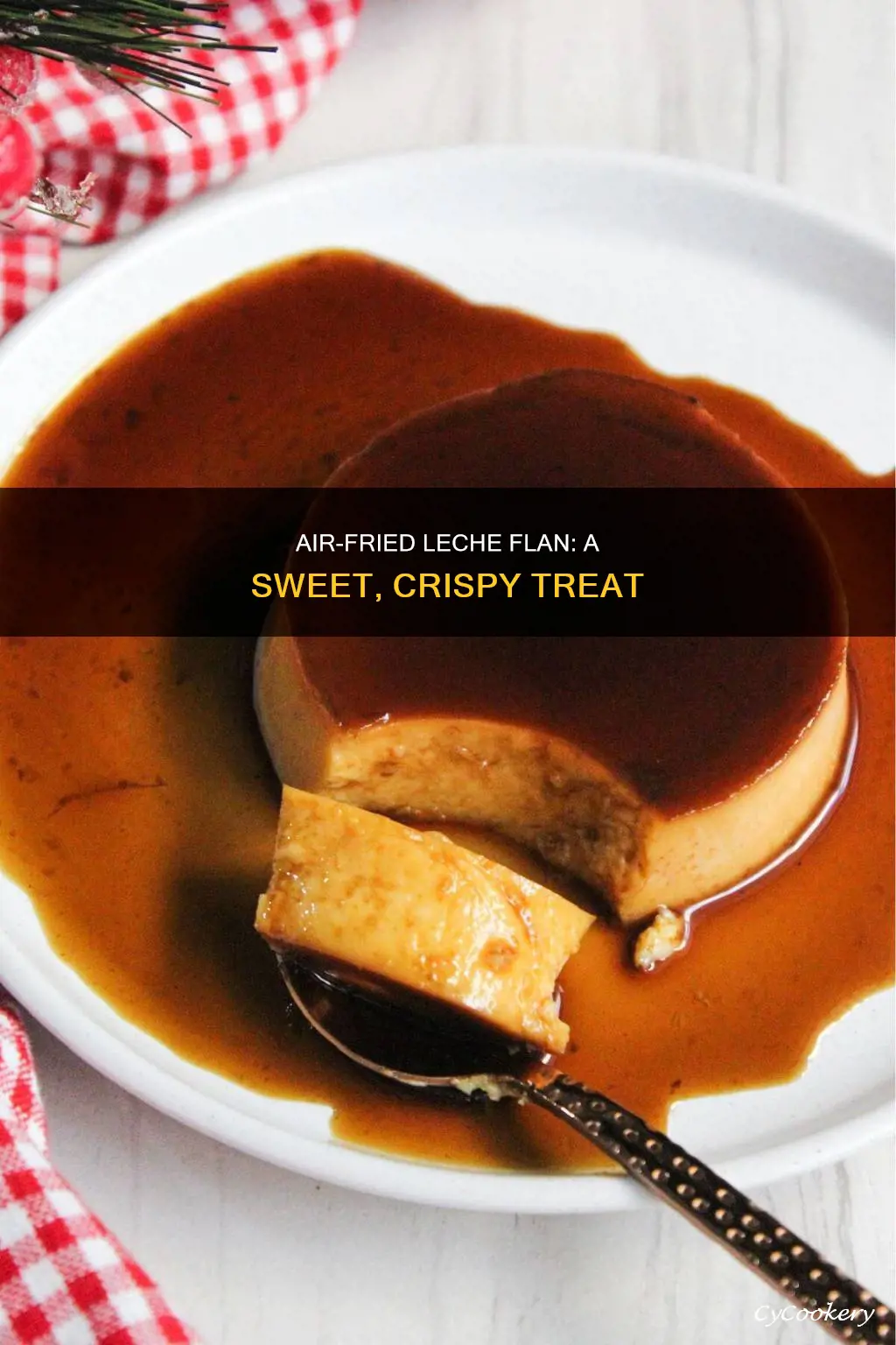 how to cook leche flan in air fryer