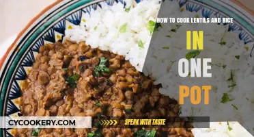Cooking Lentils and Rice: One-Pot Wonder