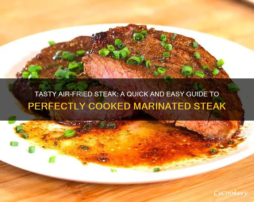 how to cook marinated steak tips in air fryer