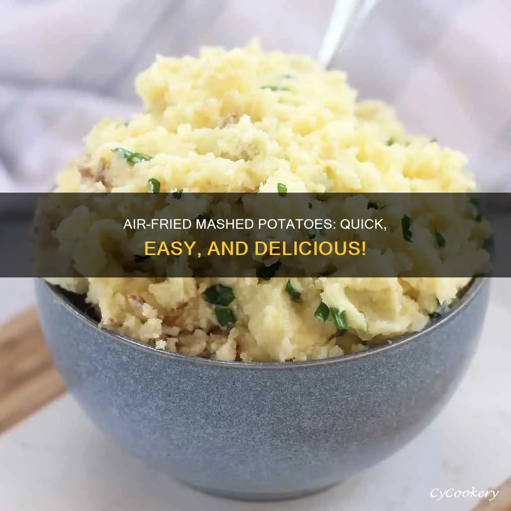how to cook mashed potatoes in air fryer