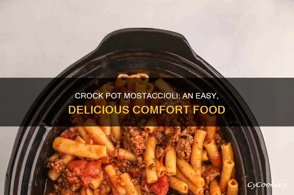 how to cook mostaccioli in a crock pot
