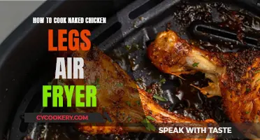 Air Fryer Naked Chicken Legs: A Quick, Crispy Treat