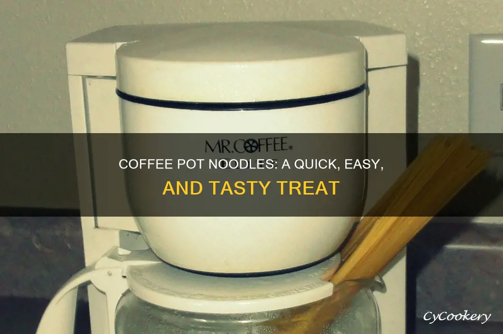 how to cook noodles in a coffee pot