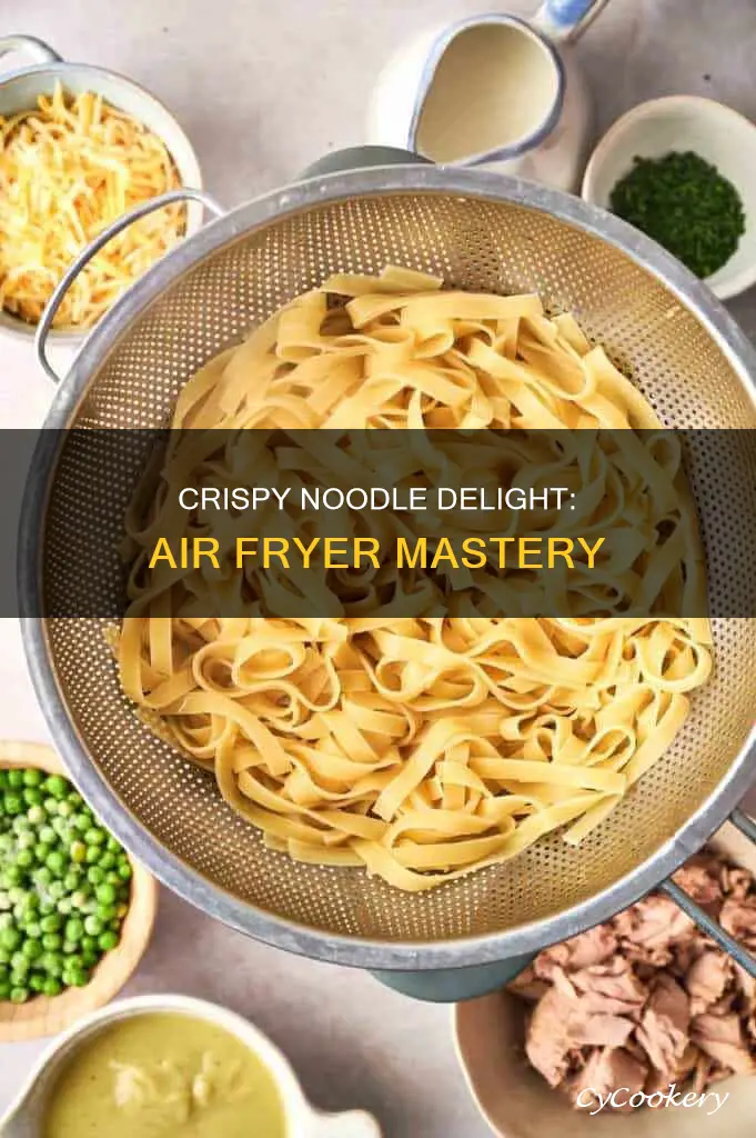 how to cook noodles in air fryer