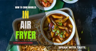 Air-Frying Noodles: Quick, Easy, and Delicious
