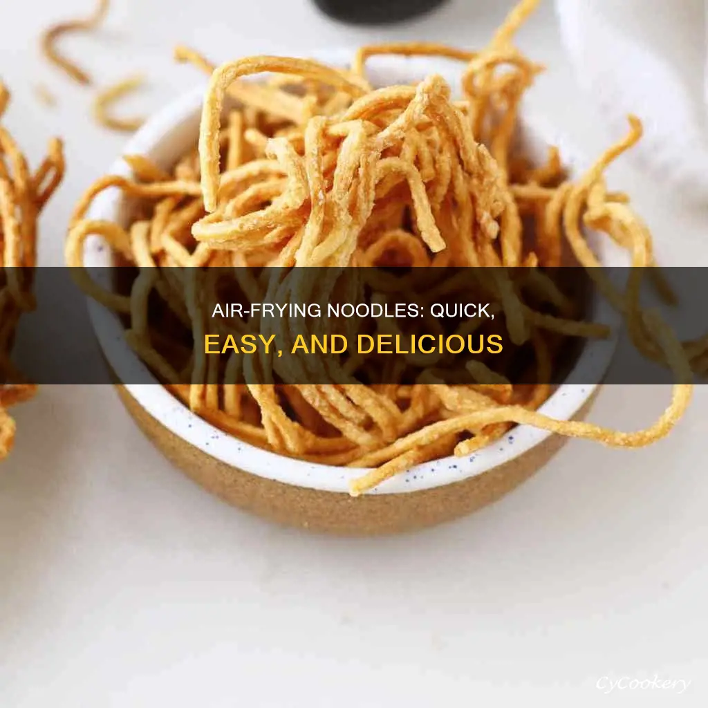 how to cook noodles in air fryer