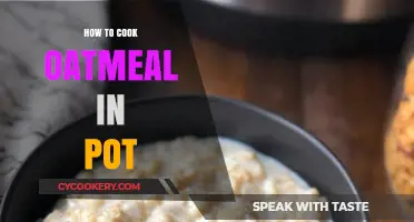 Cooking Oatmeal: A Quick and Easy Pot Method