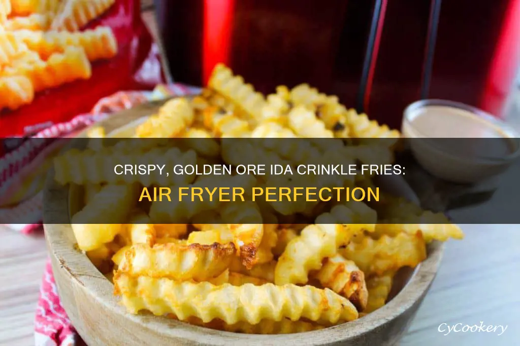 how to cook ore ida crinkle fries in air fryer