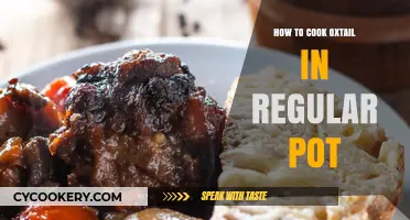Cooking Oxtail: A Regular Pot Recipe