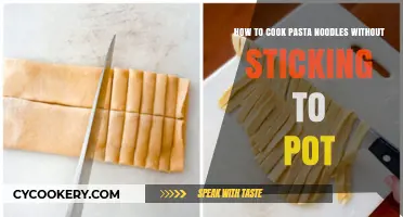 Cook Pasta Like a Pro: No-Stick Method