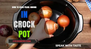 Pearl Onions: Crock Pot Cooking Guide