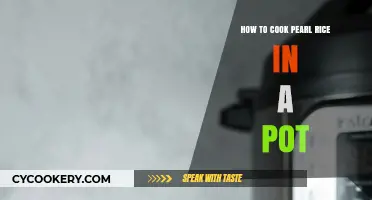 Cooking Pearl Rice: A Quick, Easy Pot Method