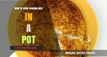 Cooking Persian Rice: The Perfect Pot Method