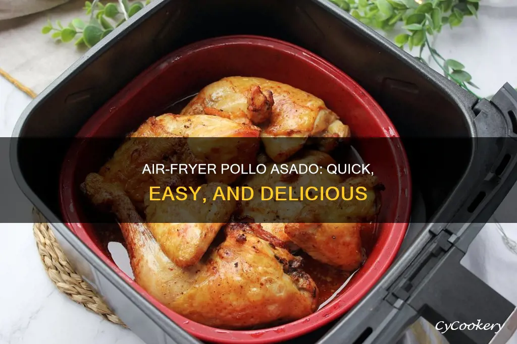 how to cook pollo asado in air fryer