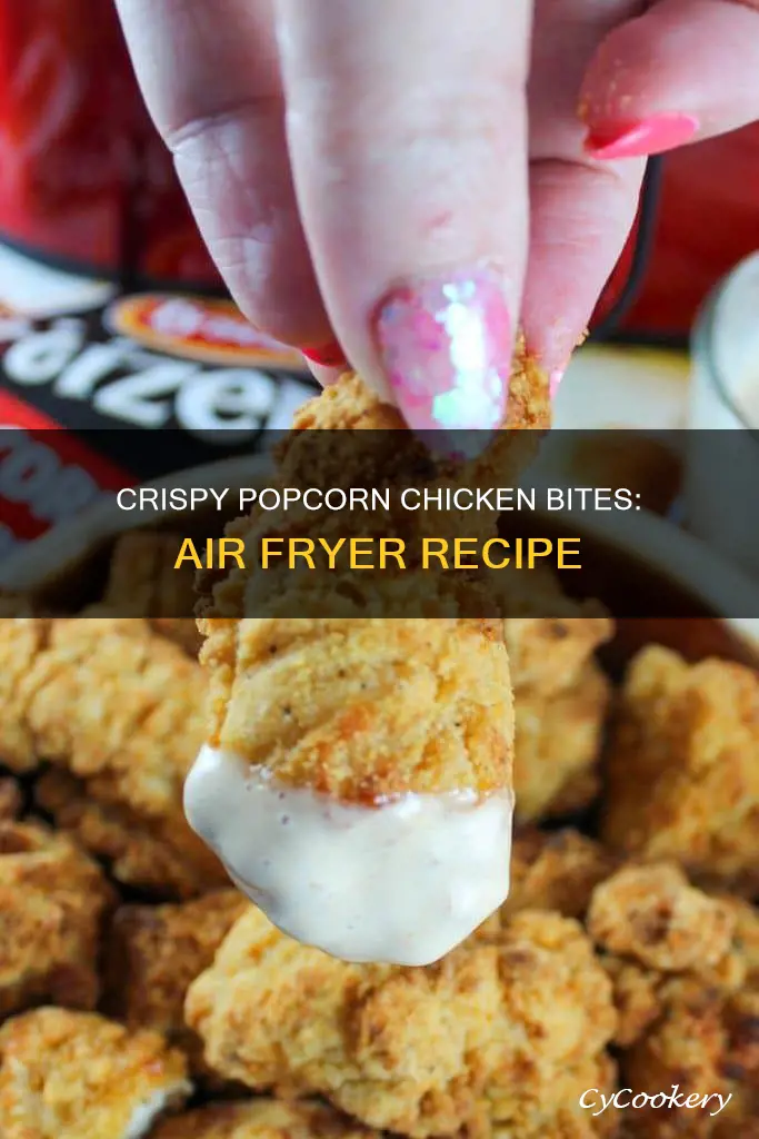 how to cook popcorn chicken bites in air fryer