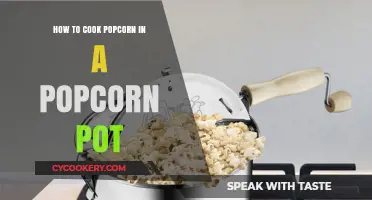 Popcorn Pot Cooking: A Simple Guide