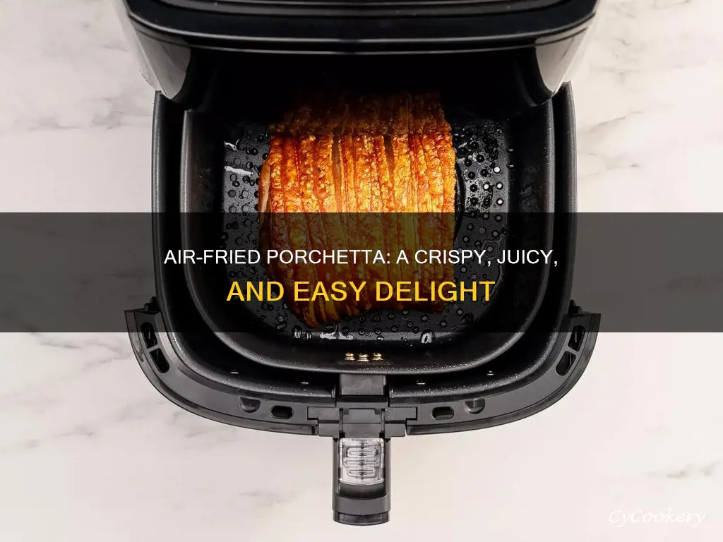 how to cook porchetta in air fryer