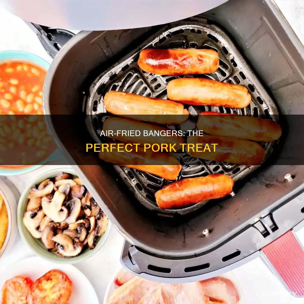 how to cook pork bangers in air fryer