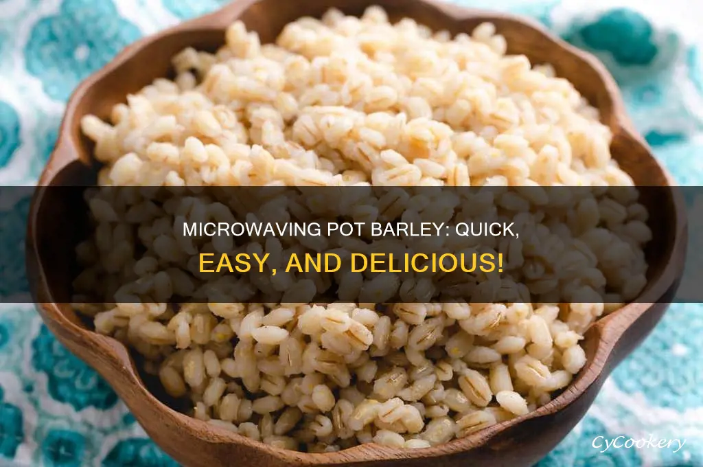 how to cook pot barley in the microwave