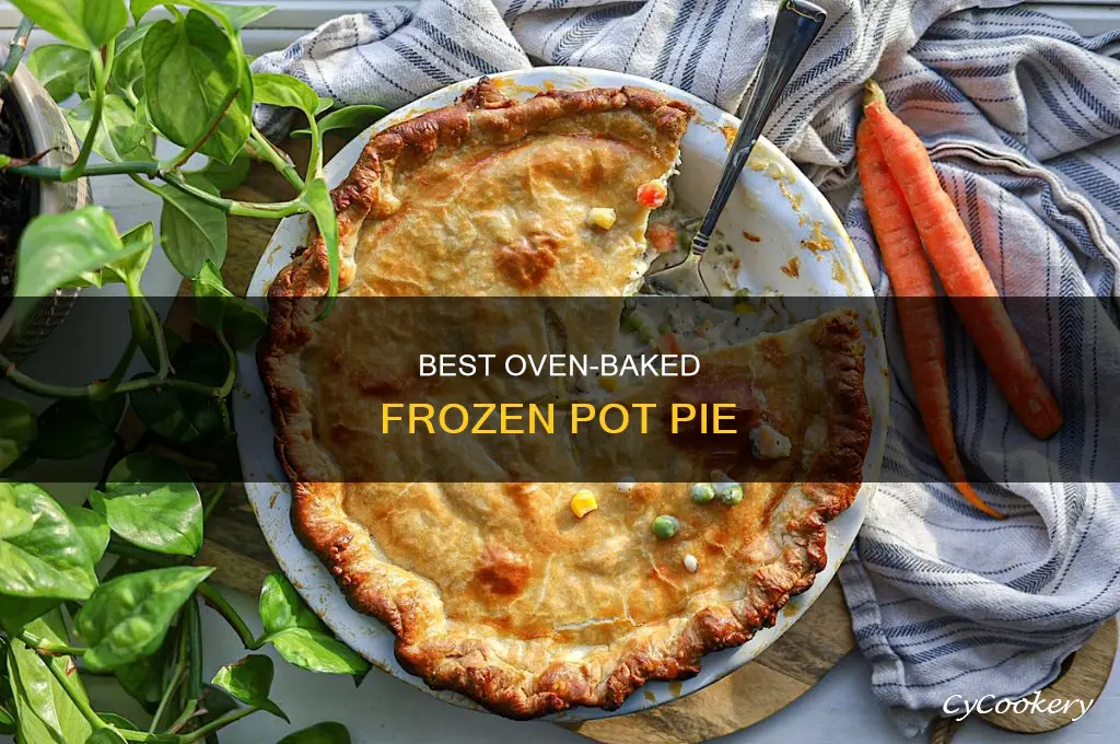 how to cook pot pie in oven frozen