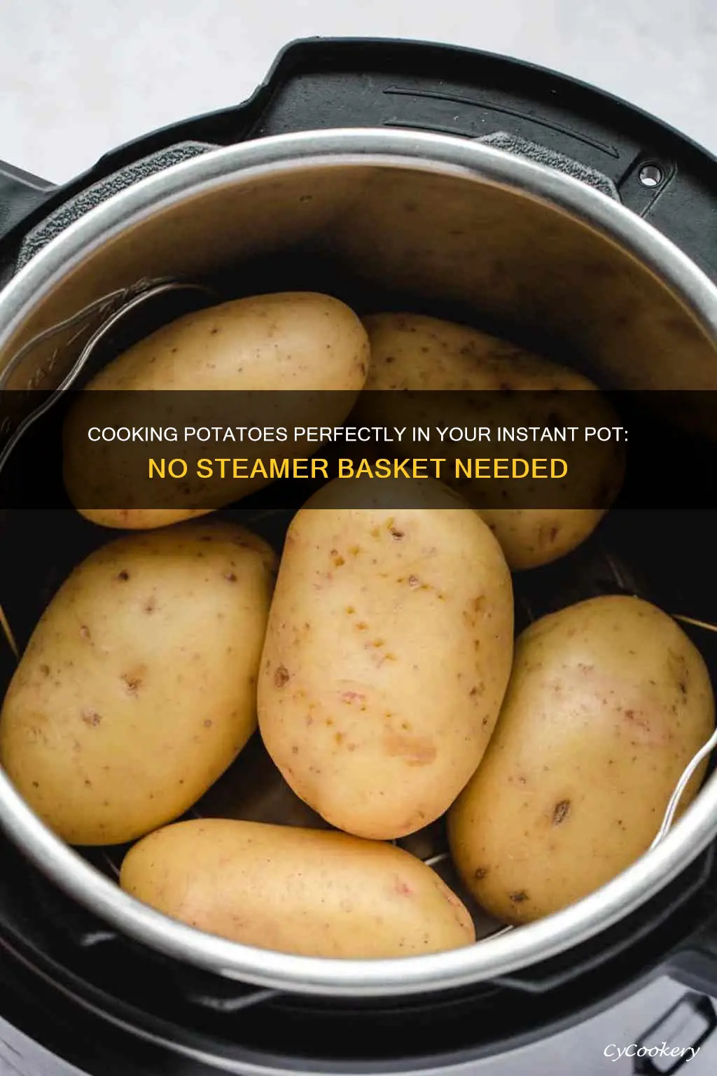 how to cook potatoes in instant pot without steamer basket