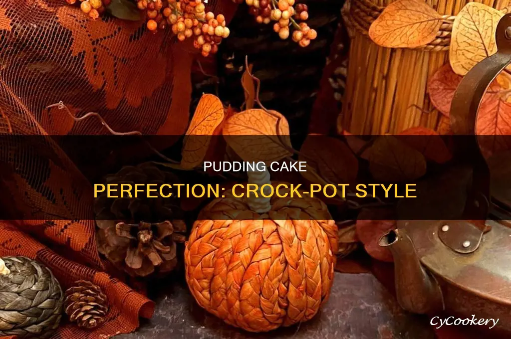 how to cook pudding cake in crock pot