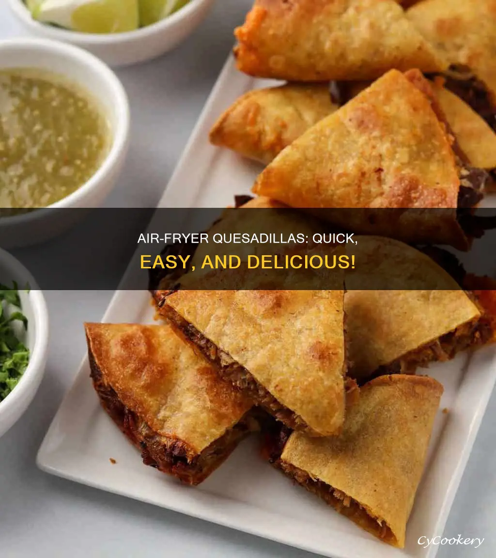 how to cook quesadillas in an air fryer